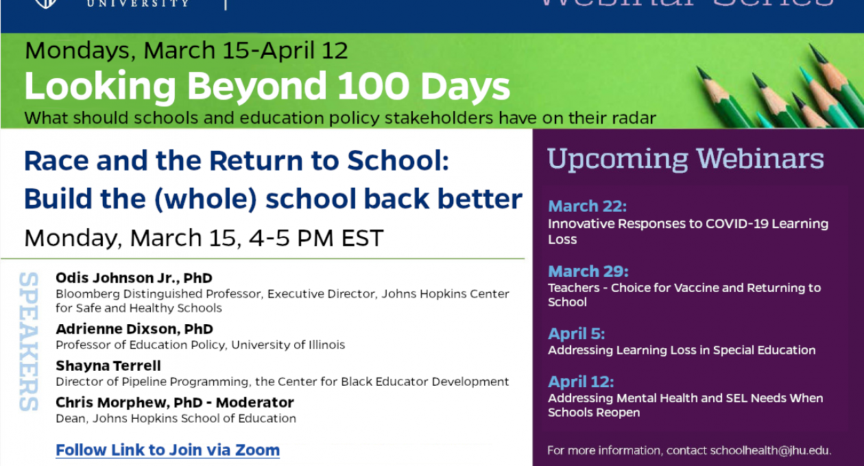 Webinar: Race and the Return to School. Monday, March 15, 4-5 PM EST